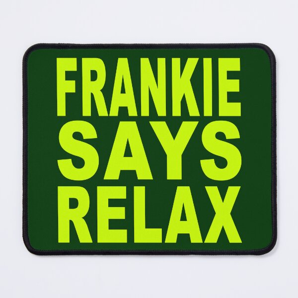 Item preview, Frankie Says Relax Neon Green designed and sold by Normbot2000.