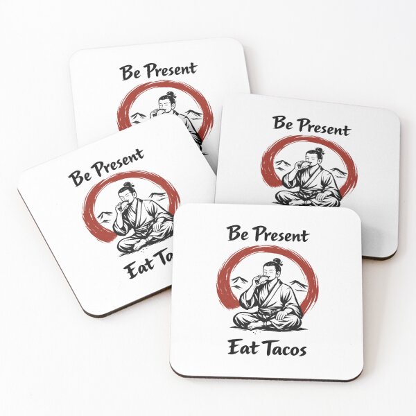 Item preview, Be Present Eat Tacos designed and sold by TMars.