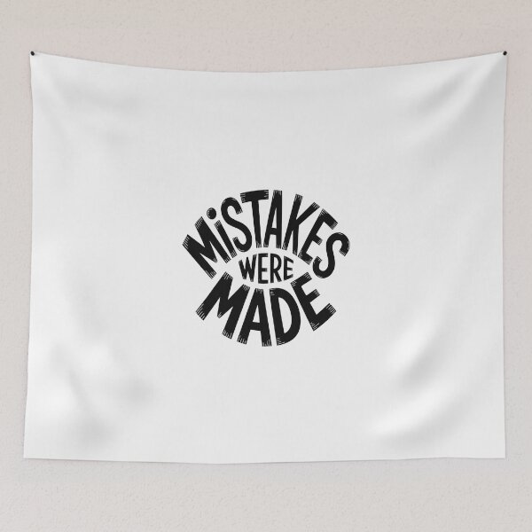 Item preview, Mistakes Were Made designed and sold by jkrphoto.