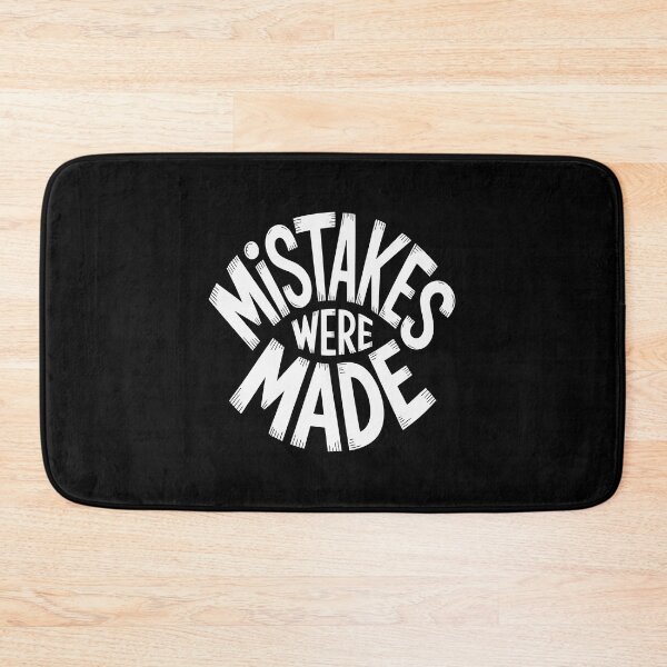 Item preview, Mistakes Were Made designed and sold by jkrphoto.