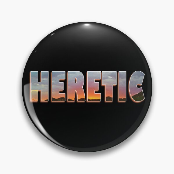 Item preview, HERETIC designed and sold by Qweird Artistry.