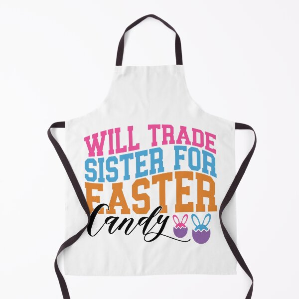 Item preview, Will Trade Sister for Easter Candy - Funny Sibling Spring Aesthetic designed and sold by FuzionRaptor.