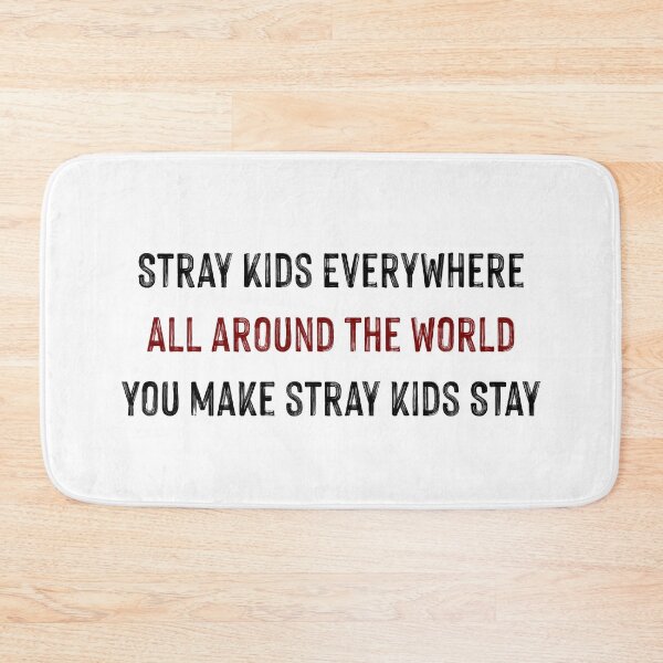 Item preview, Stray Kids everywhere all around the world you make Stray Kids stay (3) designed and sold by 0627june.
