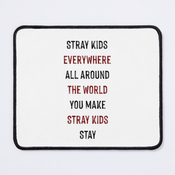 Item preview, Stray Kids everywhere all around the world you make Stray Kids stay (6) designed and sold by 0627june.