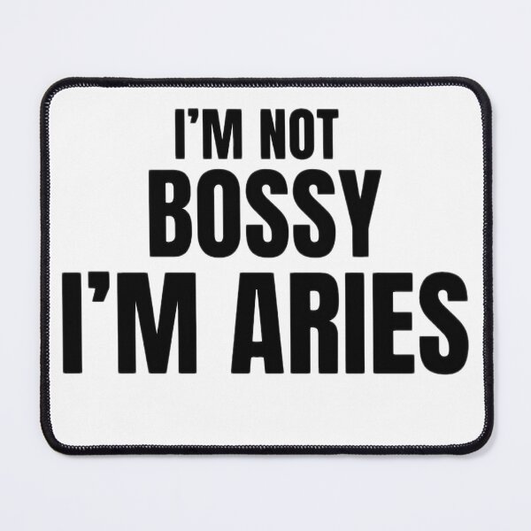 Item preview, I’m Not Bossy I’m Aries – Funny Zodiac Quote Design, Aries Personality Gif designed and sold by Aisha Creates.