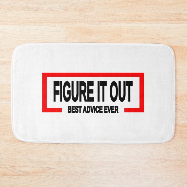 Item preview, Figure It Out – The Best Advice Ever | Bold Motivational Streetwear Design designed and sold by JR78.