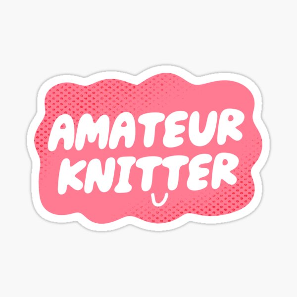 Amateur Knitter Badge (Pink) Sticker