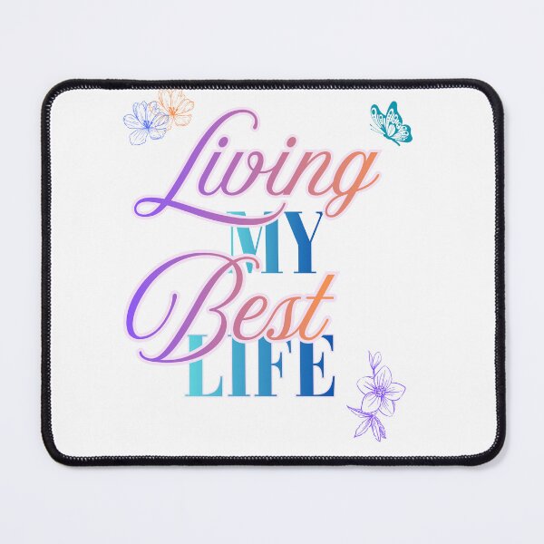 Item preview, Living My Best Life designed and sold by ParkandPress.