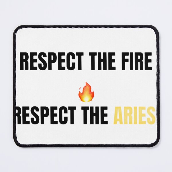 Item preview, Respect the Fire Respect the Aries – Bold Fire Sign Zodiac Quote Design designed and sold by Aisha Creates.