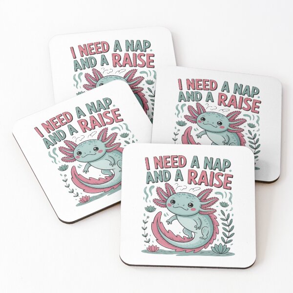 Item preview, I Need a Nap and a Raise Funny Work Axolotl Cute Merch designed and sold by PRINYOS.