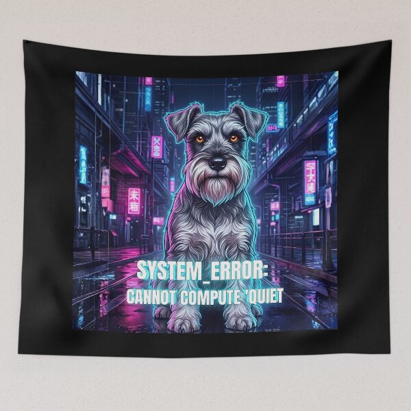 Item preview, System Error Cannot Compute Quiet - Funny Neon Schnauzer Cyberpunk Art designed and sold by C360 Studio.