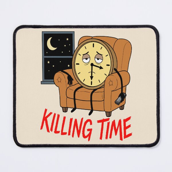 Item preview, Killing Time designed and sold by Regal Rev.