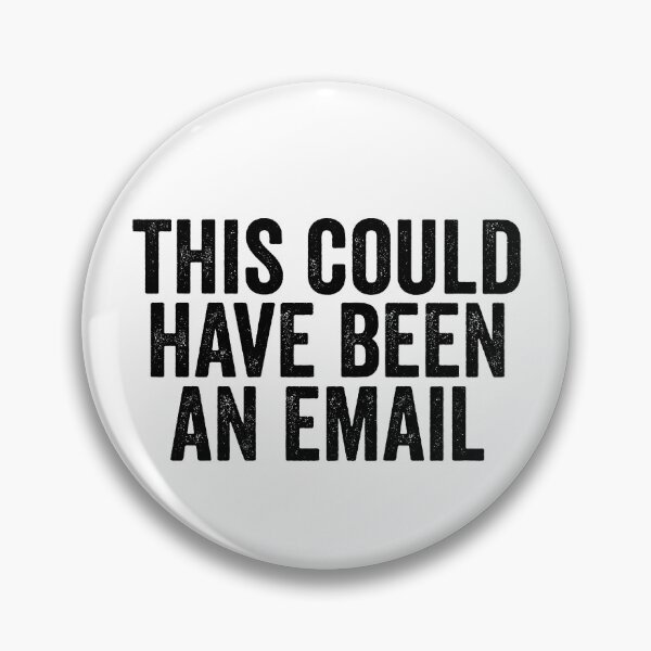 Item preview, Work Sarcasm This Could Have Been An Email Funny Men's Gear designed and sold by DynamicDesign.