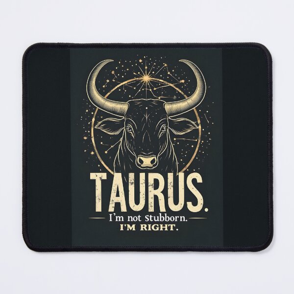 Item preview, Funny Taurus Zodiac Gift I'm Not Stubborn Right designed and sold by owi-art.