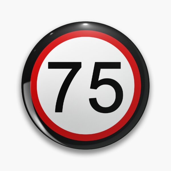 Item preview, Speed Limit 75 with Red Circle, Road Sign, Age Sign, Novelty Sign designed and sold by AASparksDesigns.