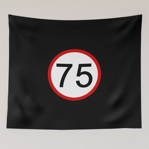 Item preview, Speed Limit 75 with Red Circle, Road Sign, Age Sign, Novelty Sign designed and sold by AASparksDesigns.