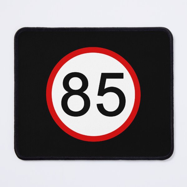 Item preview, Speed Limit 85 with Red Circle, Road Sign, Age Sign, Novelty Sign designed and sold by AASparksDesigns.