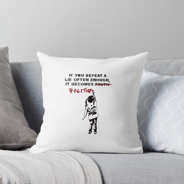 Item preview, Banksy If You Repeat A Lie Often Enough It Becomes Politics  designed and sold by QueenGilbert.