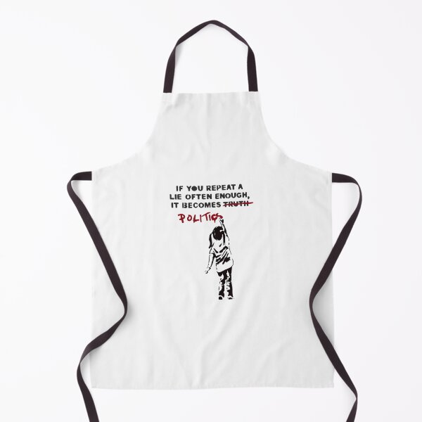 Item preview, Banksy If You Repeat A Lie Often Enough It Becomes Politics  designed and sold by QueenGilbert.