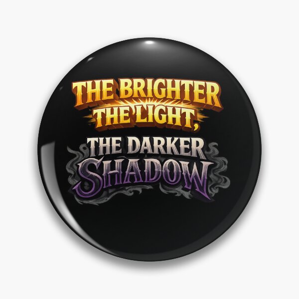 Item preview, THE BRIGHTER THE LIGHT, THE DARKER SHADOW  designed and sold by shadow-bloom.