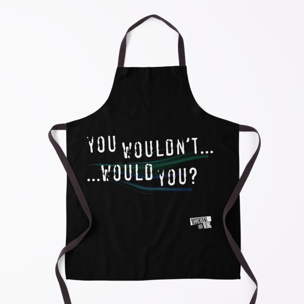 Item preview, You wouldn't, would you? designed and sold by Dissentient Being.