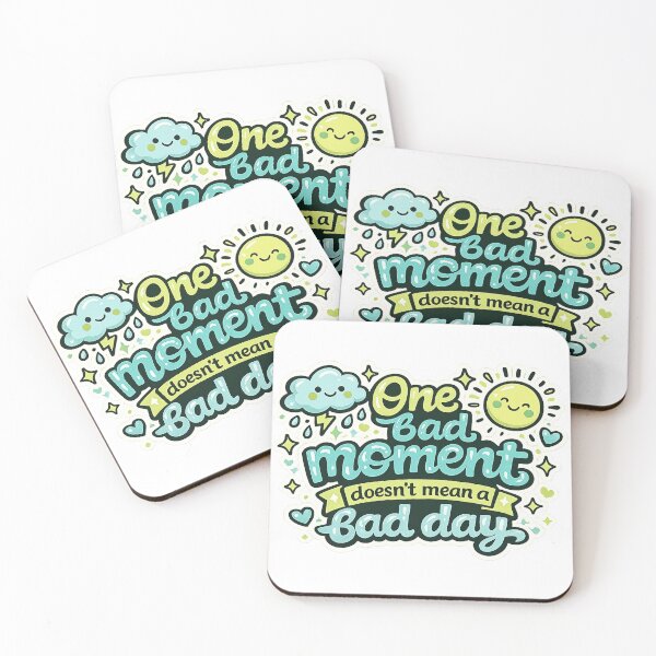 Item preview, One bad moment doesn't mean a bad day designed and sold by adriab.