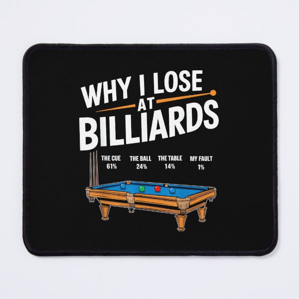 Item preview, Funny Why I Lose At Billiards Pool Player Billiard Snooker designed and sold by RichardXRichard.