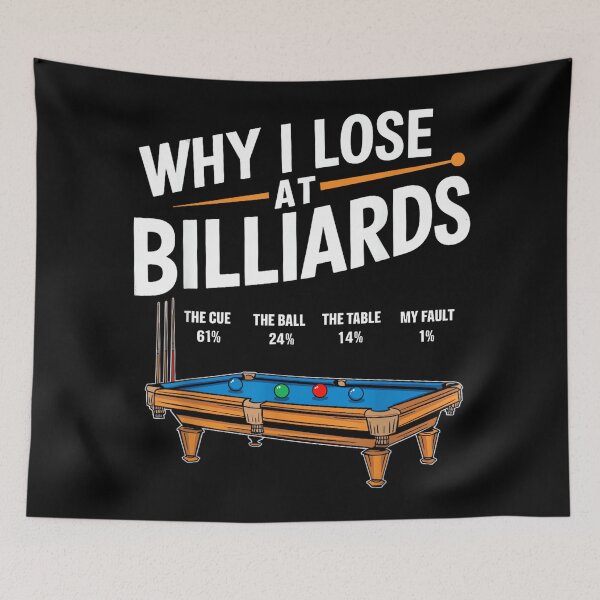 Item preview, Funny Why I Lose At Billiards Pool Player Billiard Snooker designed and sold by RichardXRichard.
