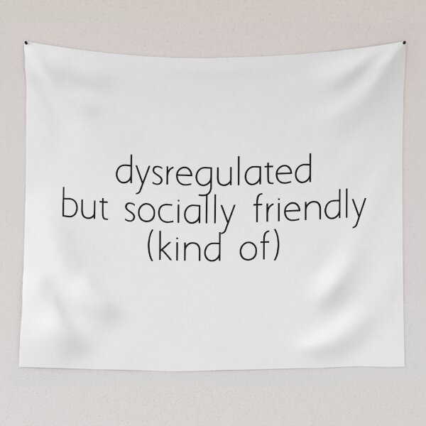 Item preview, dysregulated but socially friendly (kind of) designed and sold by Ice Breakers .