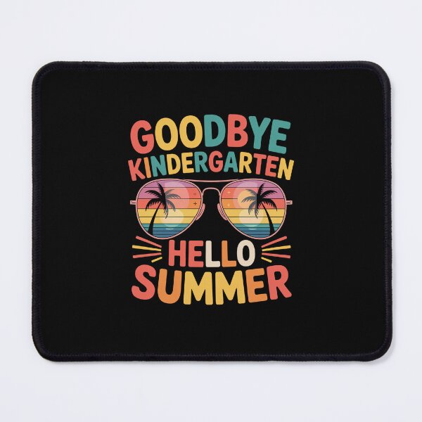 Item preview, Goodbye Kindergarten Hello Summer Kindergarten Student End Of School designed and sold by CORJIDOG-ART.