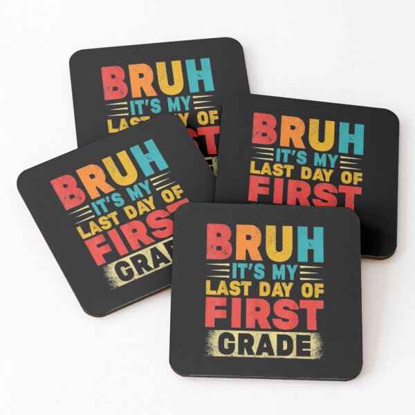 Item preview, Bruh It's My Last Day Of First Grade Student School Year End Promotion designed and sold by CORJIDOG-ART.
