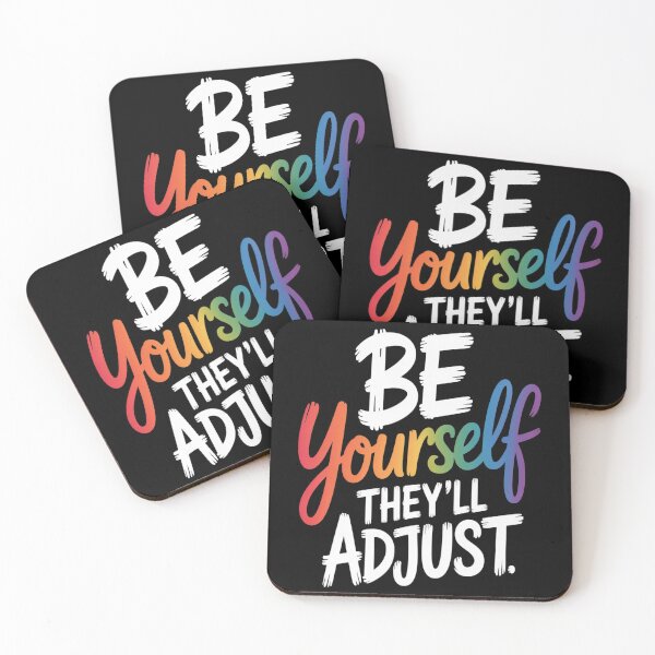 Item preview, Be Yourself They'll Adjust LGBTQ Rainbow Flag Gay Pride Ally designed and sold by LacostCarl.