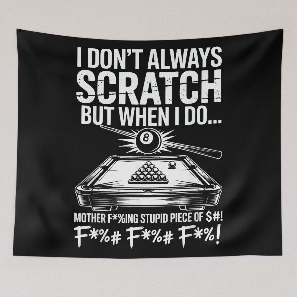 Item preview, I Don't Always Scratch Billiard Player Sports Game Billiard designed and sold by RichardXRichard.