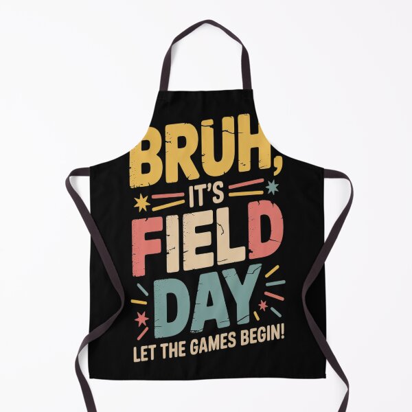 Item preview, Bruh It's Field Day Let The Games Begin Field Trip Fun Day designed and sold by LacostCarl.
