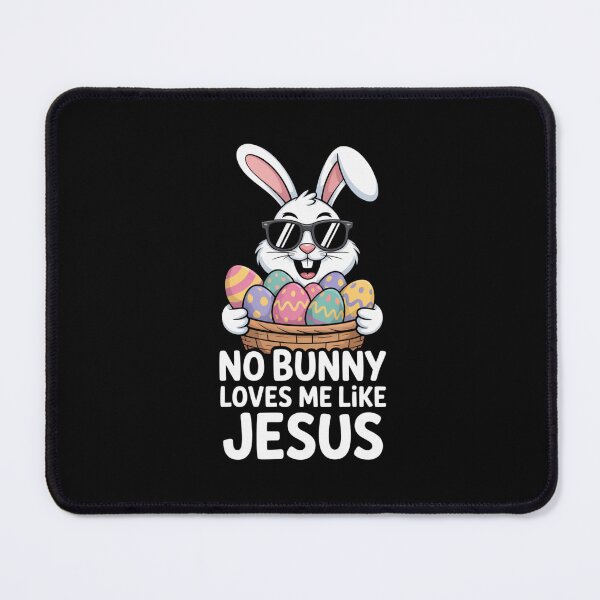 Item preview, No Bunny Loves Me Like Jesus Easter Christian Faith designed and sold by CORJIDOG-ART.