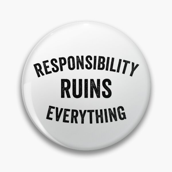 Item preview, Sarcasm Responsibility Ruins Everything Funny Men's Gear designed and sold by DynamicDesign.