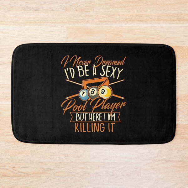 Item preview, I Never Dreamed I'd Be A Pool Player - Snooker Billiards designed and sold by RichardXRichard.