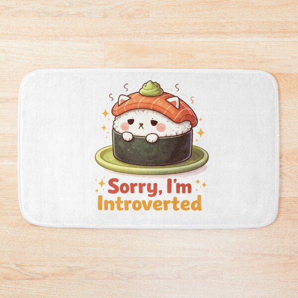 Item preview, Sorry I’m Introverted Sushi Cat – Funny Cat Meme Sticker designed and sold by MrDev.