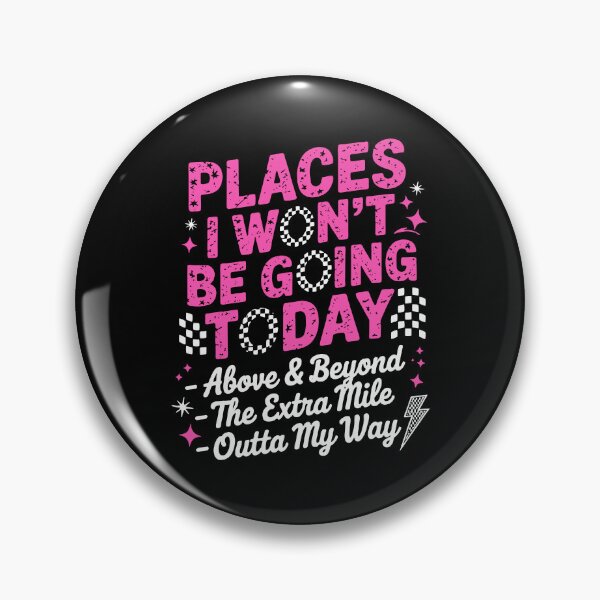 Item preview,  Retro Funny Places I Won't Be Going Today Above & Beyond designed and sold by Ariana De Amicis.