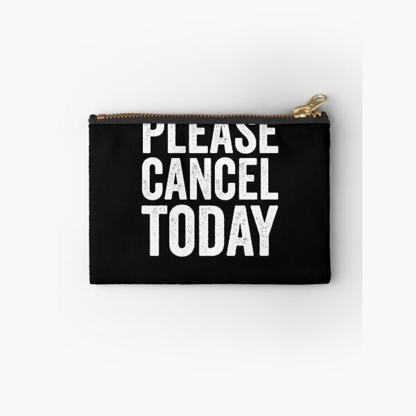 Item preview, Sarcasm Please Cancel Today Funny Men's Gear designed and sold by DynamicDesign.