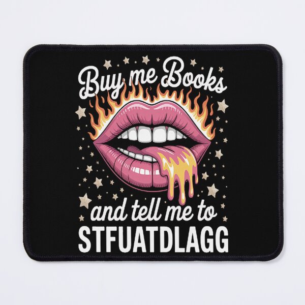 Item preview, Buy Me Books And Tell Me To STFUATTDLAGG Booktok designed and sold by LacostCarl.