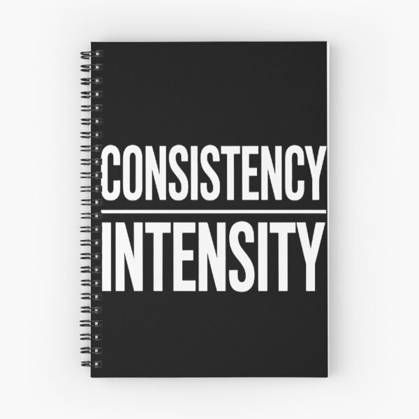 Item preview, Consistency Over Intensity - Motivational designed and sold by StuffNestie.