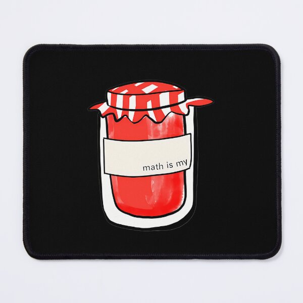 Item preview, Math Is My Jam Funny Nerd Pun Graphic designed and sold by tcygmafem48.
