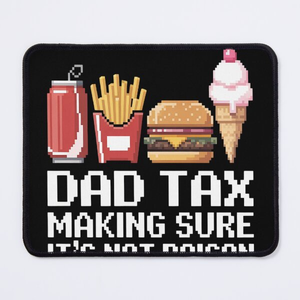 Item preview, Dad Joke Dad Tax Making Sure It's Not Poison Fathers Day designed and sold by StuffNestie.