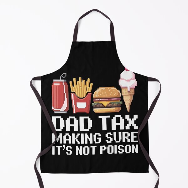 Item preview, Dad Joke Dad Tax Making Sure It's Not Poison Fathers Day designed and sold by StuffNestie.