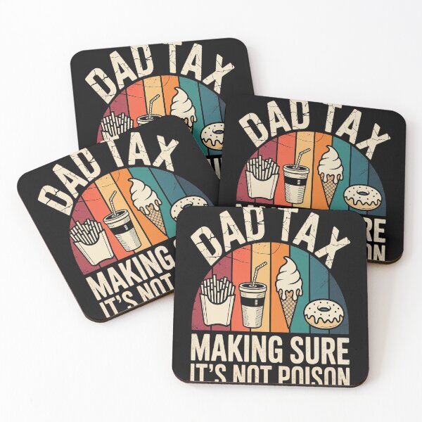 Item preview, Dad Tax Making Sure It's Not Poison Father's Day designed and sold by StuffNestie.