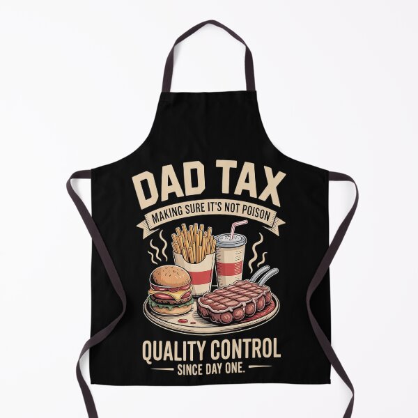 Item preview, Dad Tax Making Sure It's Not Poison Funny Father's Day1 copy designed and sold by StuffNestie.