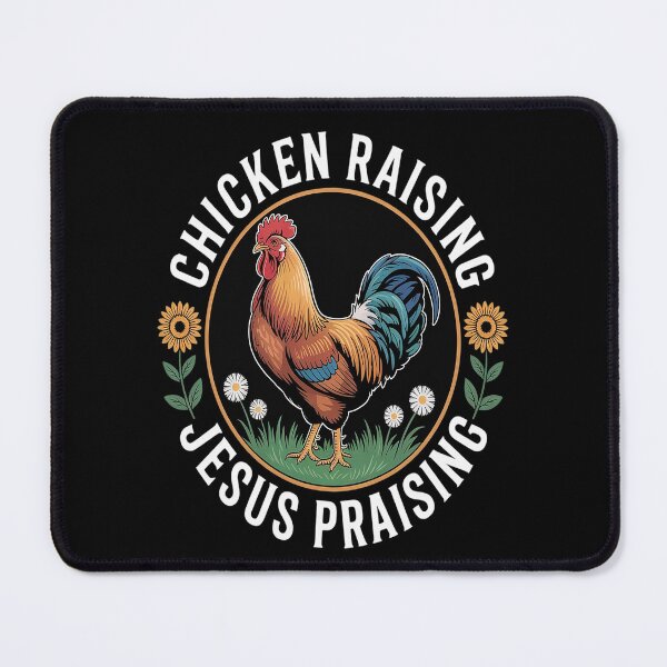 Item preview, Chicken Raising & Jesus Praising designed and sold by LacostCarl.