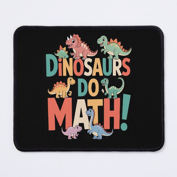 Item preview, Dinosaurs Didn't Learn Math Mathematics Math Teacher _1_1 designed and sold by StuffNestie.