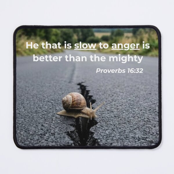 Item preview, Proverbs 16:32 He that is slow to anger is better than the mighty designed and sold by Yaneth511.